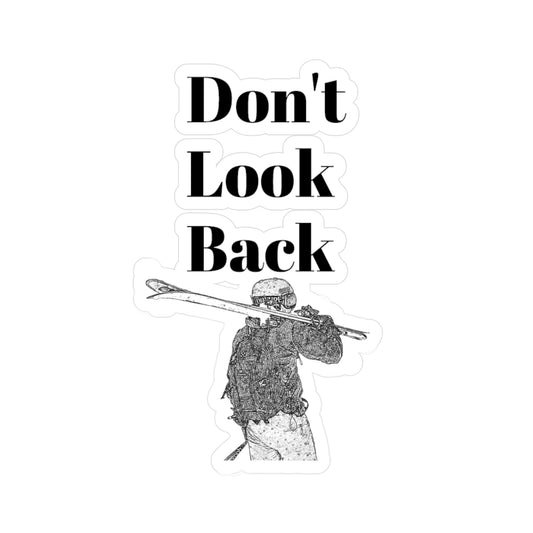 Don't Look Back Sticker